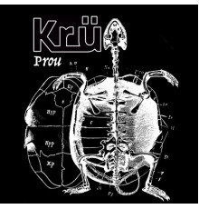 Kru - Prou