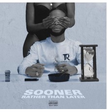 Kru - Sooner Rather Than Later