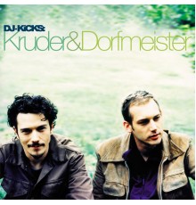 Kruder & Dorfmeister - DJ-Kicks