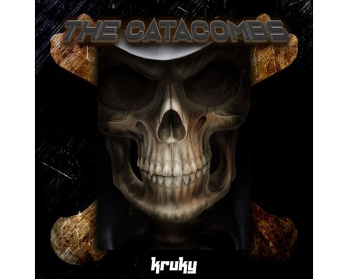 Kruky - The Catacombs