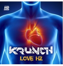 Krunch - Love Hz