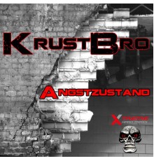 KrustBro - Angstzustand (Original Mix)