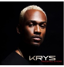 Krys - Dancehall Is Back