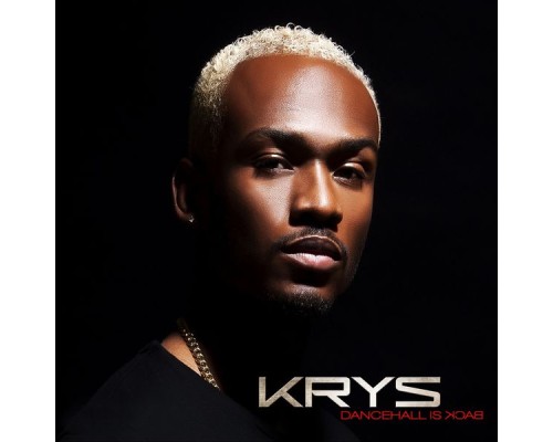 Krys - Dancehall Is Back