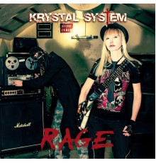 Krystal System - Rage