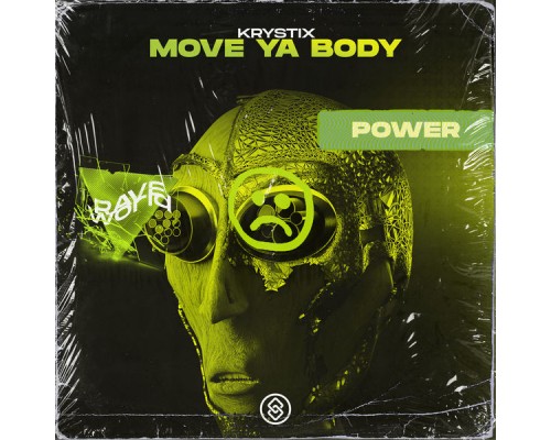 Krystix - Move Ya Body