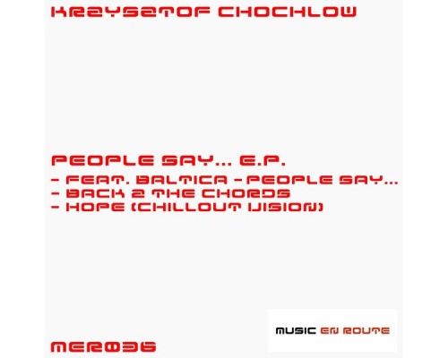 Krzysztof Chochlow - People Say... E.P.