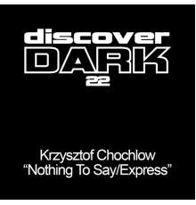 Krzysztof Chochlow - Nothing To Say