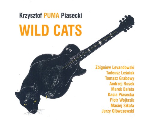 Krzysztof Puma Piasecki - Wild Cats