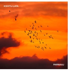 Kshitij Lata - Parwaaj