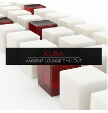 Kuba - Ambient Lounge Chillout