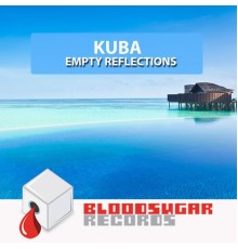 Kuba - Empty Reflections