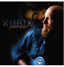 Kubix - Guitar Chant