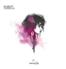 Kubot - Carmen EP (Original Mix)