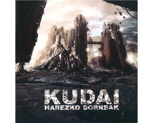 Kudai - Harezko Dorreak