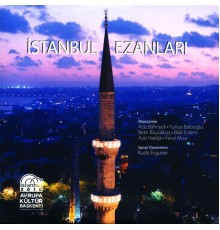 Kudsi Erguner - İstanbul Ezanları