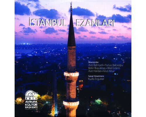 Kudsi Erguner - İstanbul Ezanları