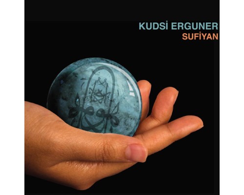 Kudsi Erguner - Sufiyan