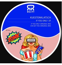 Kuestenklatsch - If You Only EP