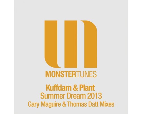 Kuffdam & Plant - Summer Dream 2013