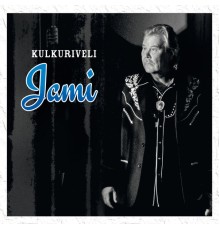 Kulkuriveli Jami - Kulkuriveli Jami