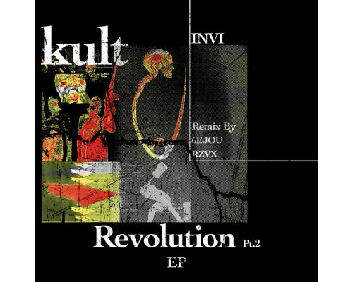 Kult - Revolution Pt. 2