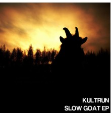 Kultrun - Slow Goat EP