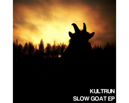 Kultrun - Slow Goat EP