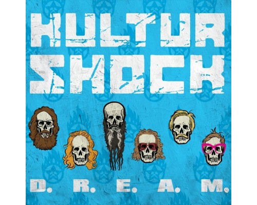 Kultur Shock - D.R.E.A.M.