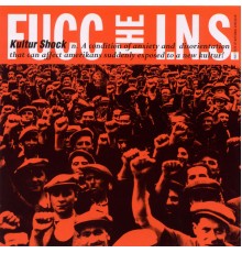 Kultur Shock - FUCC the I.N.S.