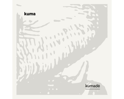 Kuma - Kumadé