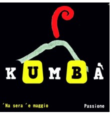 Kumba' - 'Na sera 'e maggio