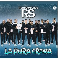 Kumbiamberos Rs - La Pura Crema