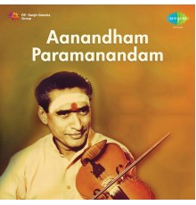 Kunnakudi Vaidyanathan - Aanandam Paramanandam (Instrumental)