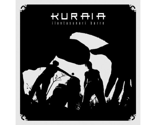 Kuraia - Iluntasunari Barre