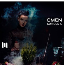 Kurious K - Omen