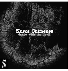 Kuros Chimenes - Dance With the Devil