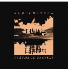 Kurschatten - Träume in Pastell