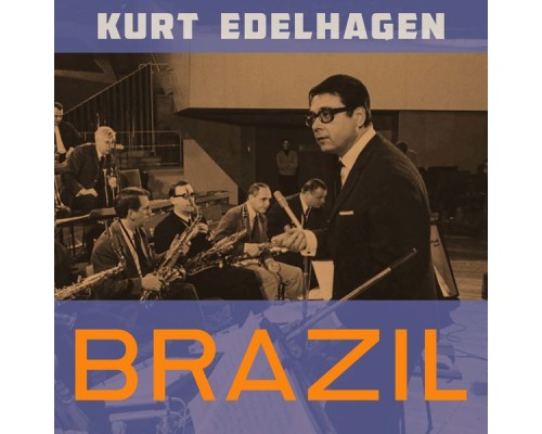 Kurt Edelhagen - Brazil