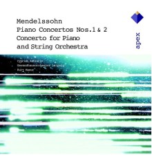 Kurt Masur - Mendelssohn: Piano Concertos Nos. 1, 2 & Concerto for Piano and String Orchestra (-  Apex)
