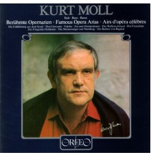 Kurt Moll, Kurt Peter Eichhorn, Münchner Rundfunkorchester - Famous Opera Arias