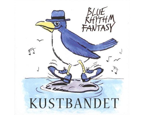 Kustbandet - Blue Rhythm Fantasy (Kustbandet)