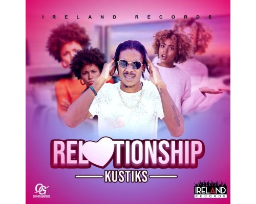 Kustiks & Ireland Boss - Relationship