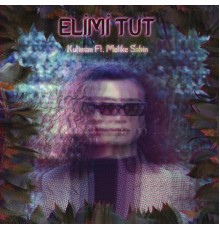 Kutiman, Melike Şahin - Elimi Tut