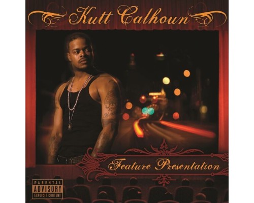 Kutt Calhoun - Feature Presentation