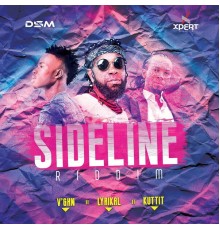 Kuttit, Lyrikal, V'ghn - Sideline Riddim