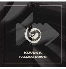 Kuvoka - Falling Down