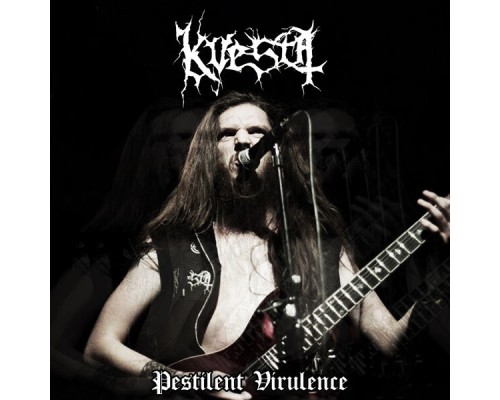 Kvesta - Pestilent Virulence