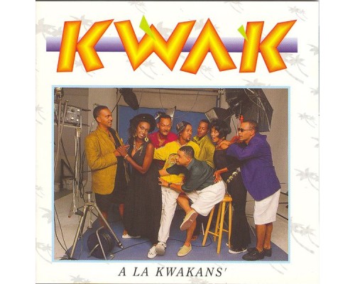 Kwak - A la kwakans'