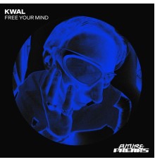 Kwal - Free Your Mind